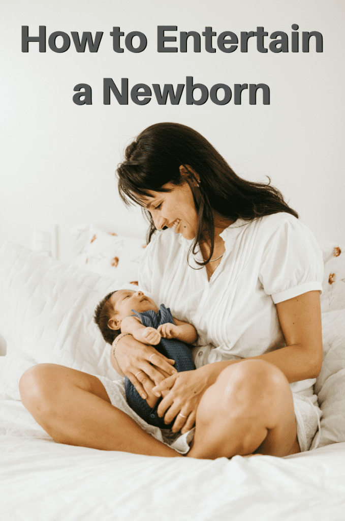 entertain newborn